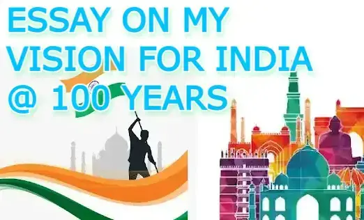 My vision for India @100 years